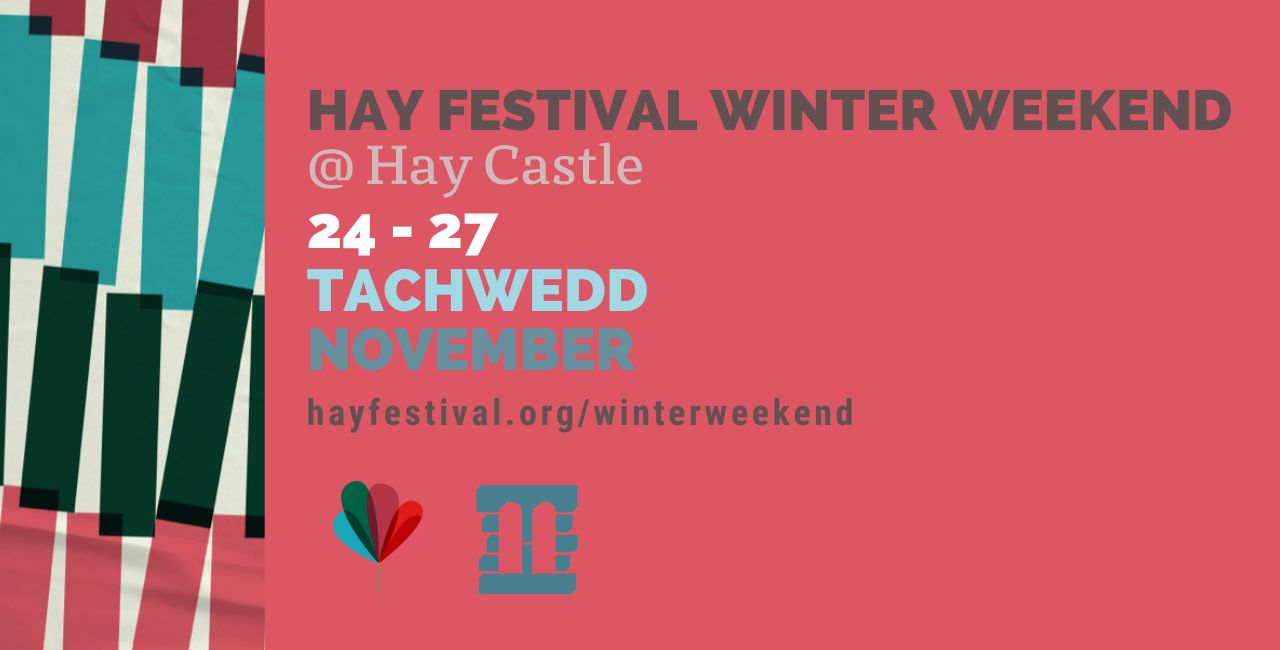 Hay Festival Winter Weekend at Hay Castle