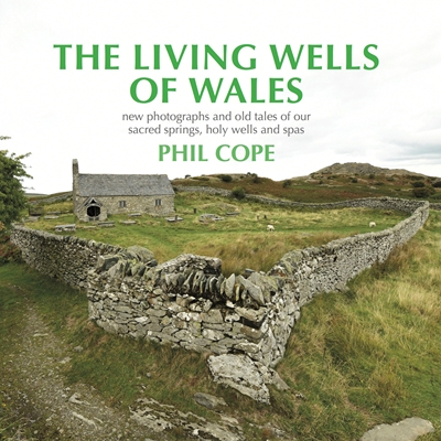 Living Wells of Wales: Illustrated Talk by Phil Cope