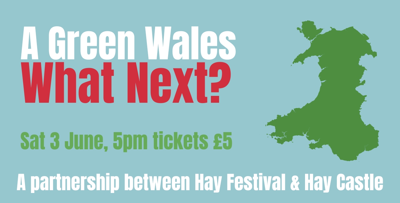 A Green Wales: What Next?